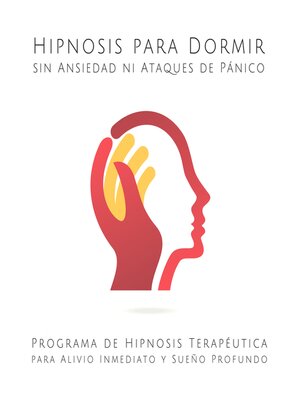 cover image of Hipnosis para Dormir sin Ansiedad ni Ataques de Pánico